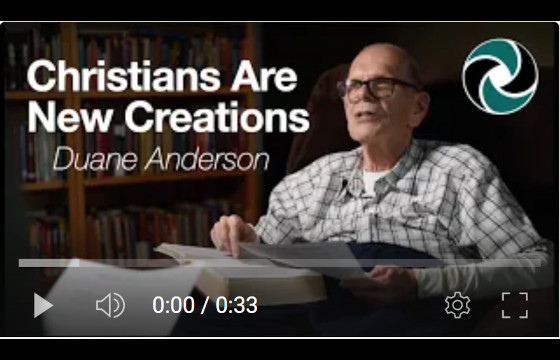 Christians are New Creations