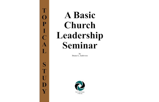 A Basic Church Leadership Seminar